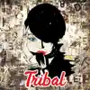 Tribal - Razlog - Single